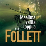 Ken Follett - Maailma vailla loppua