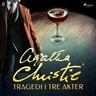 Agatha Christie - Tragedi i tre akter