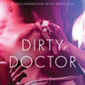 Dirty Doctor - Sexy erotica - äänikirja
