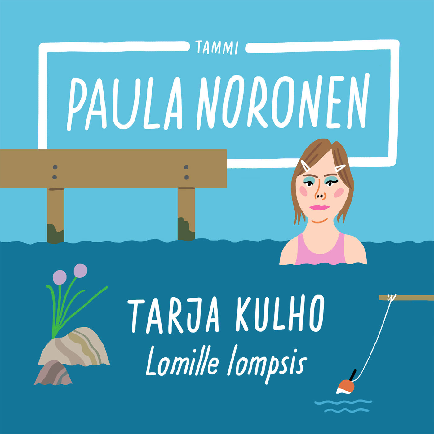Tarja Kulho ‒ Lomille lompsis - äänikirja
