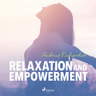 Andrew Richardson - Relaxation and Empowerment