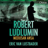 Eric van Lustbader - Robert Ludlumin Medusan ansa
