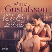 Maria Gustafsson - (S)Ex Libris – eroottinen novelli