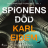 Karl Eidem - Spionens död