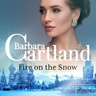 Barbara Cartland - Fire on the Snow