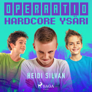 Heidi Silvan - Operaatio Hardcore Ysäri