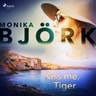Monika Björk - Kiss me, Tiger
