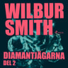Wilbur Smith - Diamantjägarna del 2