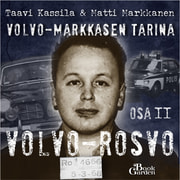 Volvo-rosvo – Volvo Markkasen tarina, osa 2 - äänikirja