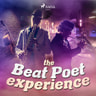 The Beat Poet Experience - äänikirja