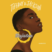 Tiffany D. Jackson - Rajaton