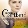 Love Finds The Duke at Last (Barbara Cartland's Pink Collection 160) - äänikirja