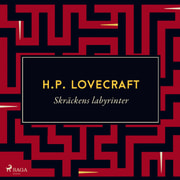 H. P. Lovecraft - Skräckens labyrinter