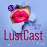 Hanna Lund - LustCast: Lärarinnan del 2