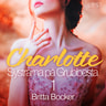 Britta Bocker - Systrarna på Grubbesta 1: Charlotte - historisk erotik
