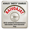 Ashley ”Dotty” Charles - Raivoajat