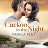 Pamela Kent - Cuckoo in the Night