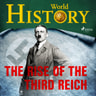 World History - The Rise of the Third Reich