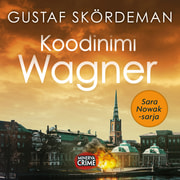 Gustaf Skördeman - Koodinimi Wagner