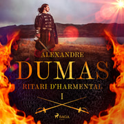 Alexandre Dumas - Ritari d'Harmental