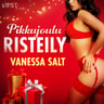 Vanessa Salt - Pikkujouluristeily - eroottinen novelli