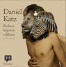 Daniel Katz - Berberileijonan rakkaus ja muita tarinoita