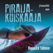 Annukka Salama - Piraijakuiskaaja