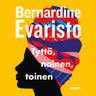 Bernardine Evaristo - Tyttö, nainen, toinen