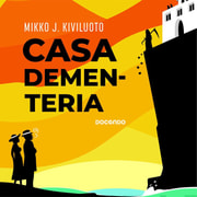 Casa Dementeria - äänikirja