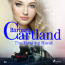 The Healing Hand (Barbara Cartland's Pink Collection 80) - äänikirja