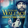 Edgar Wallace - Hämnaren från Dartmoor