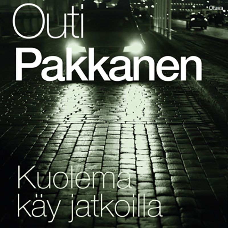 Outi Pakkanen - Kuolema käy jatkoilla