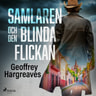 Geoffrey Hargreaves - Samlaren och den blinda flickan
