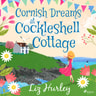 Cornish Dreams at Cockleshell Cottage - äänikirja