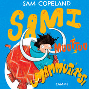 Sam Copeland - Sami muuttuu mammutiksi