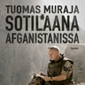 Sotilaana Afganistanissa - äänikirja