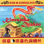 Kim M. Kimselius - Kinesiska draken