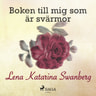 Lena Katarina Swanberg - Boken till mig som är svärmor