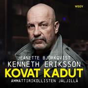 Jeanette Björkqvist ja Kenneth Eriksson - Kovat kadut