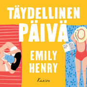 Emily Henry - Täydellinen päivä