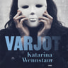 Katarina Wennstam - Varjot