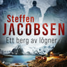 Steffen Jacobsen - Ett berg av lögner