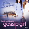 Gossip Girl: Älskar, älskar inte - äänikirja