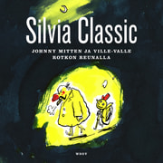 Silvia Classic ja Miki Liukkonen - Johnny Mitten & Ville-Valle rotkon reunalla