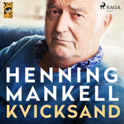 Henning Mankell - Kvicksand