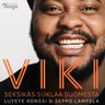Viki – Seksikäs-Suklaa Suomesta - äänikirja