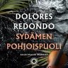 Dolores Redondo - Sydämen pohjoispuoli