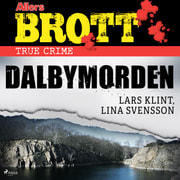 Lina Svensson ja Lars Klint - Dalbymorden