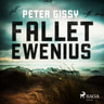 Peter Gissy - Fallet Ewenius