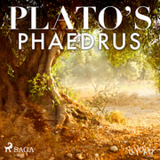 Plato - Plato’s Phaedrus